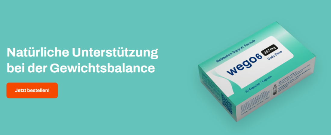 Wego6 Erfahrungen – Abnehmen Kapseln, Vorteile, Inhaltsstoffe & Wirkungsweise